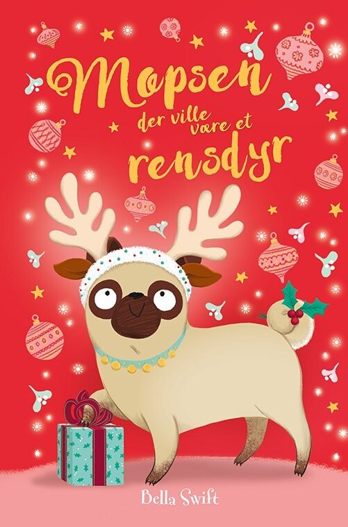 Mopsen Der Ville Være Et Rensdyr