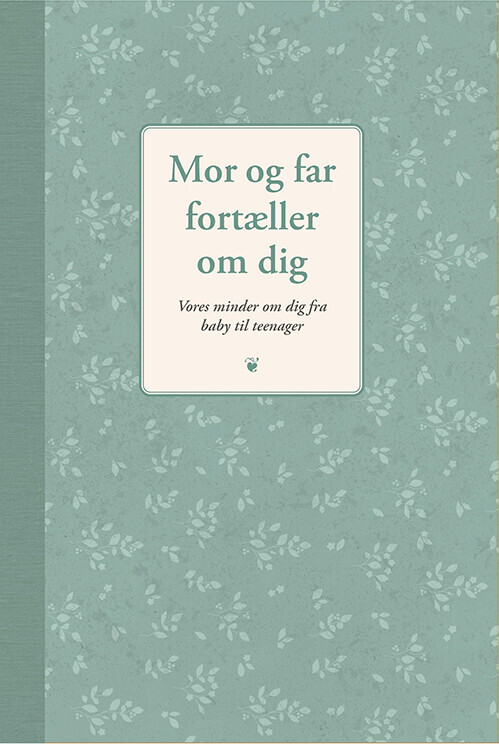 Mor Og Far Fortæller Om Dig
