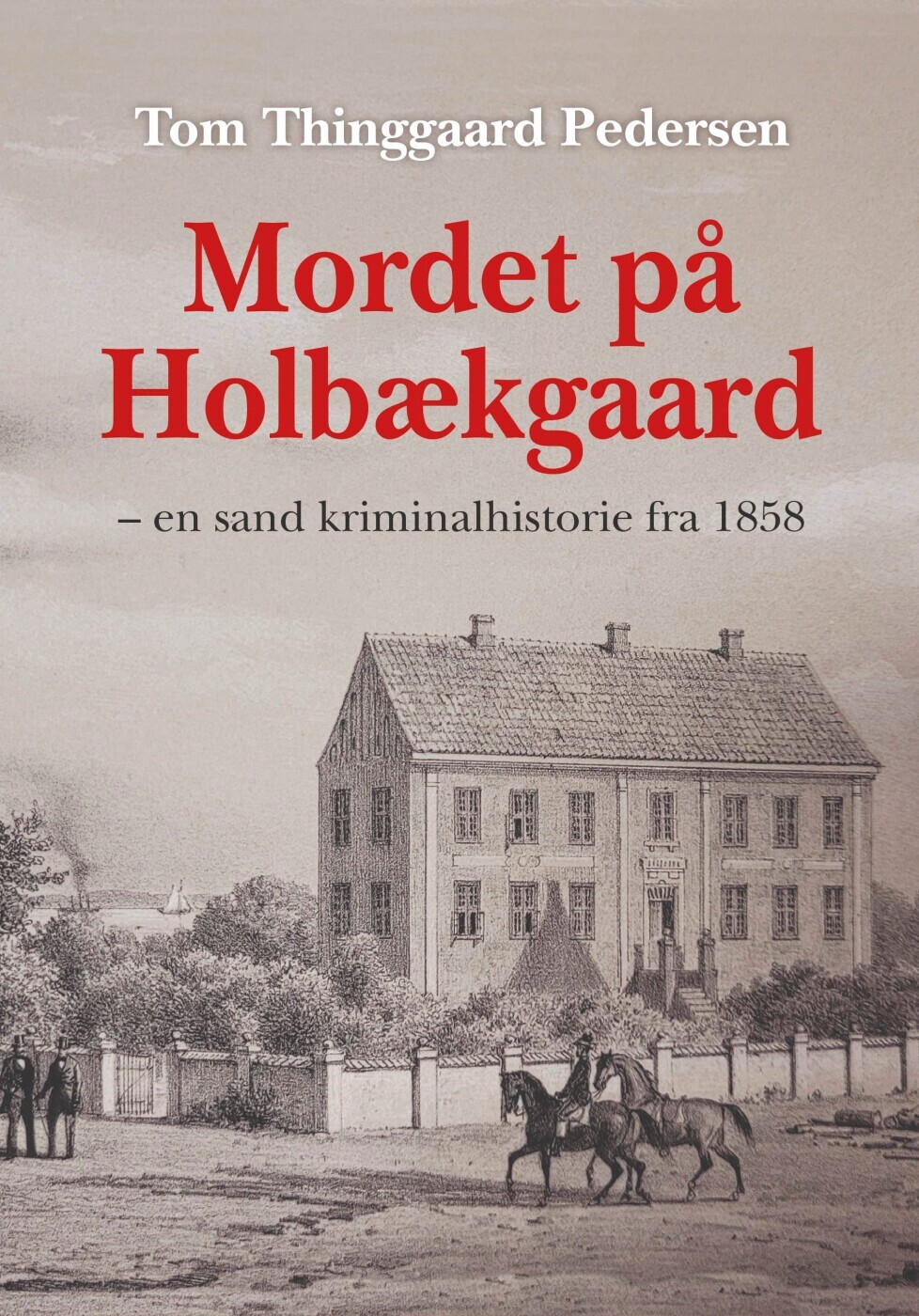 Mordet På Holbækgaard