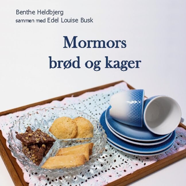 Mormors Brød Og Kager