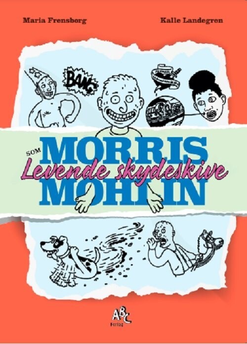 Morris Mohlin - Levende Skydeskive