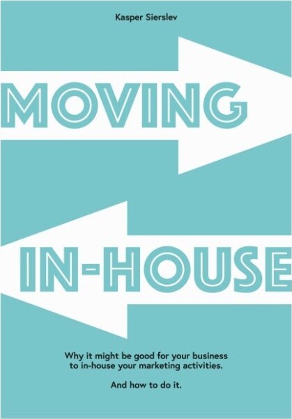 Moving In-House