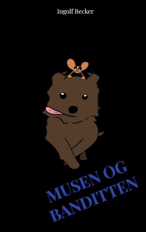 Musen Og Banditten