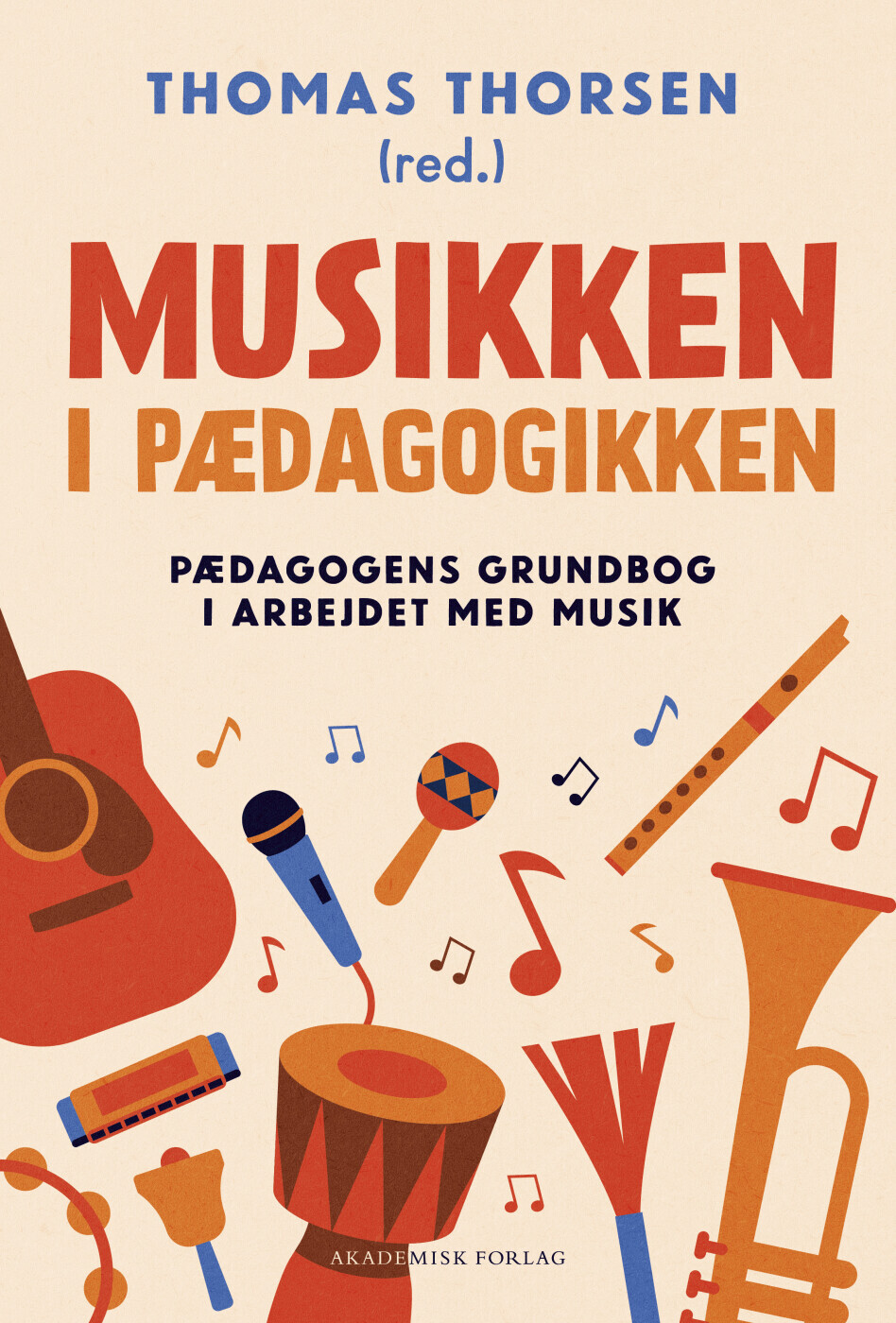 Musikken I Pædagogikken