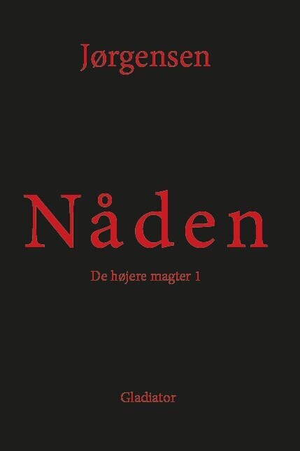 Nåden - De Højere Magter 1