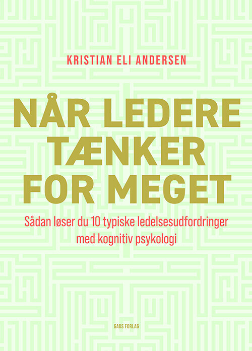 Når Ledere Tænker For Meget