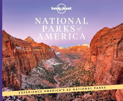 National Parks Of America - Lonely Planet