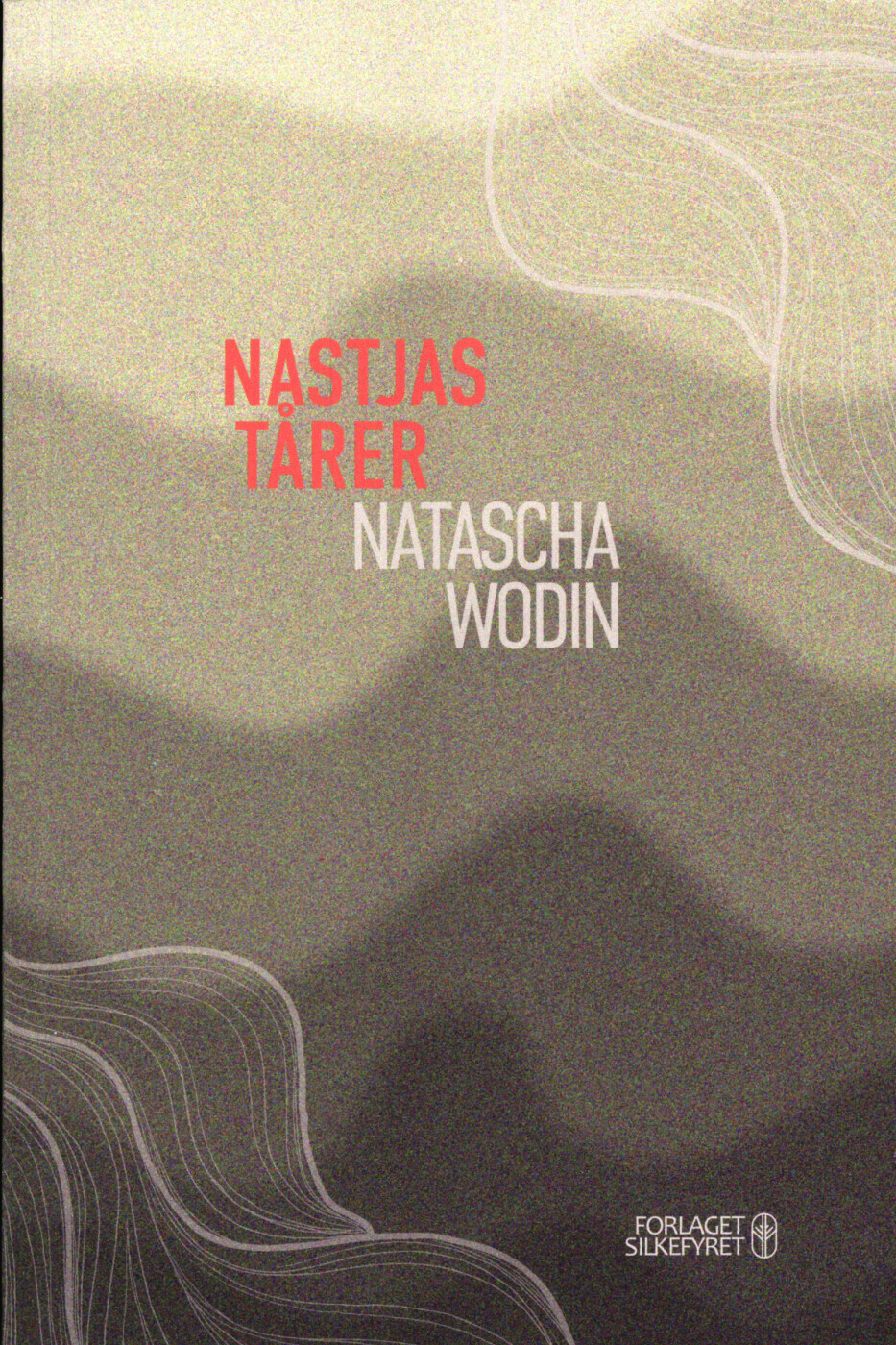 Nastjas Tårer