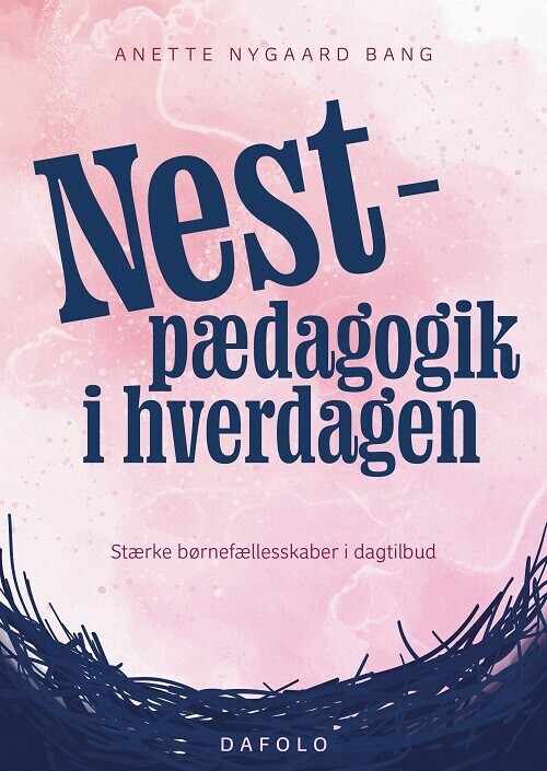 Nest-Pædagogik I Hverdagen