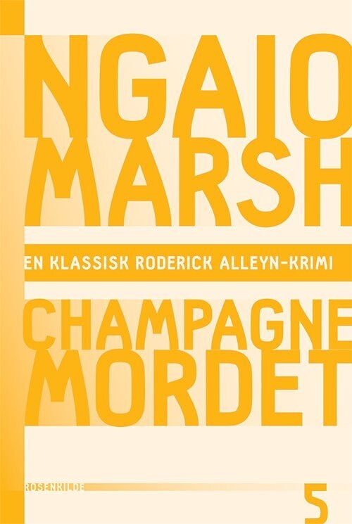 Ngaio Marsh 5 - Champagnemordet
