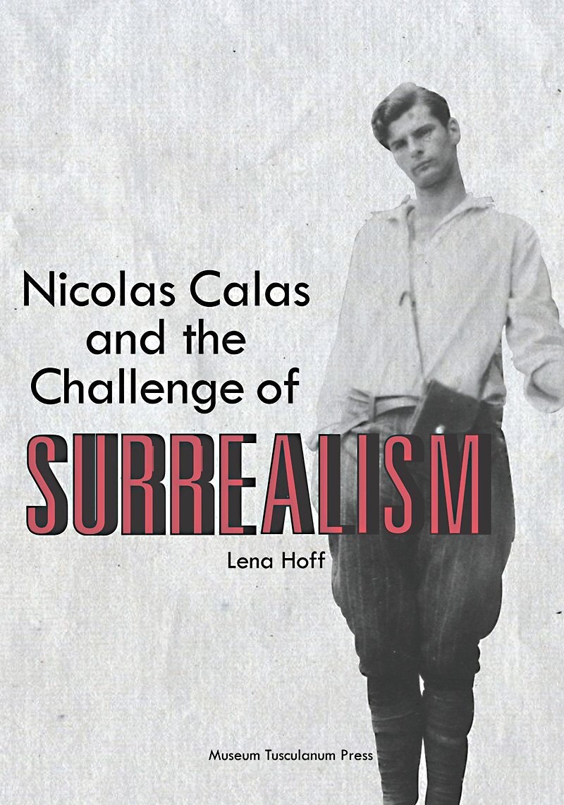 Nicolas Calas And The Challenge Of Surrealism