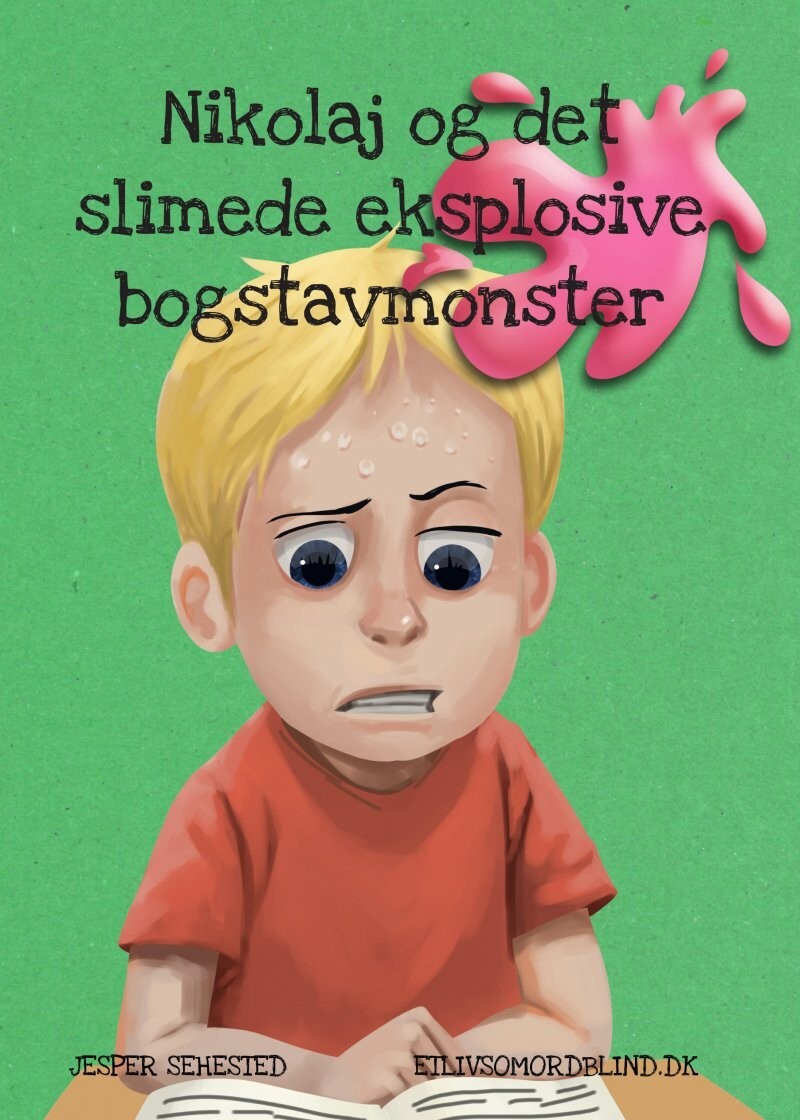 Nikolaj Og Det Slimede Eksplosive Bogstavmonster