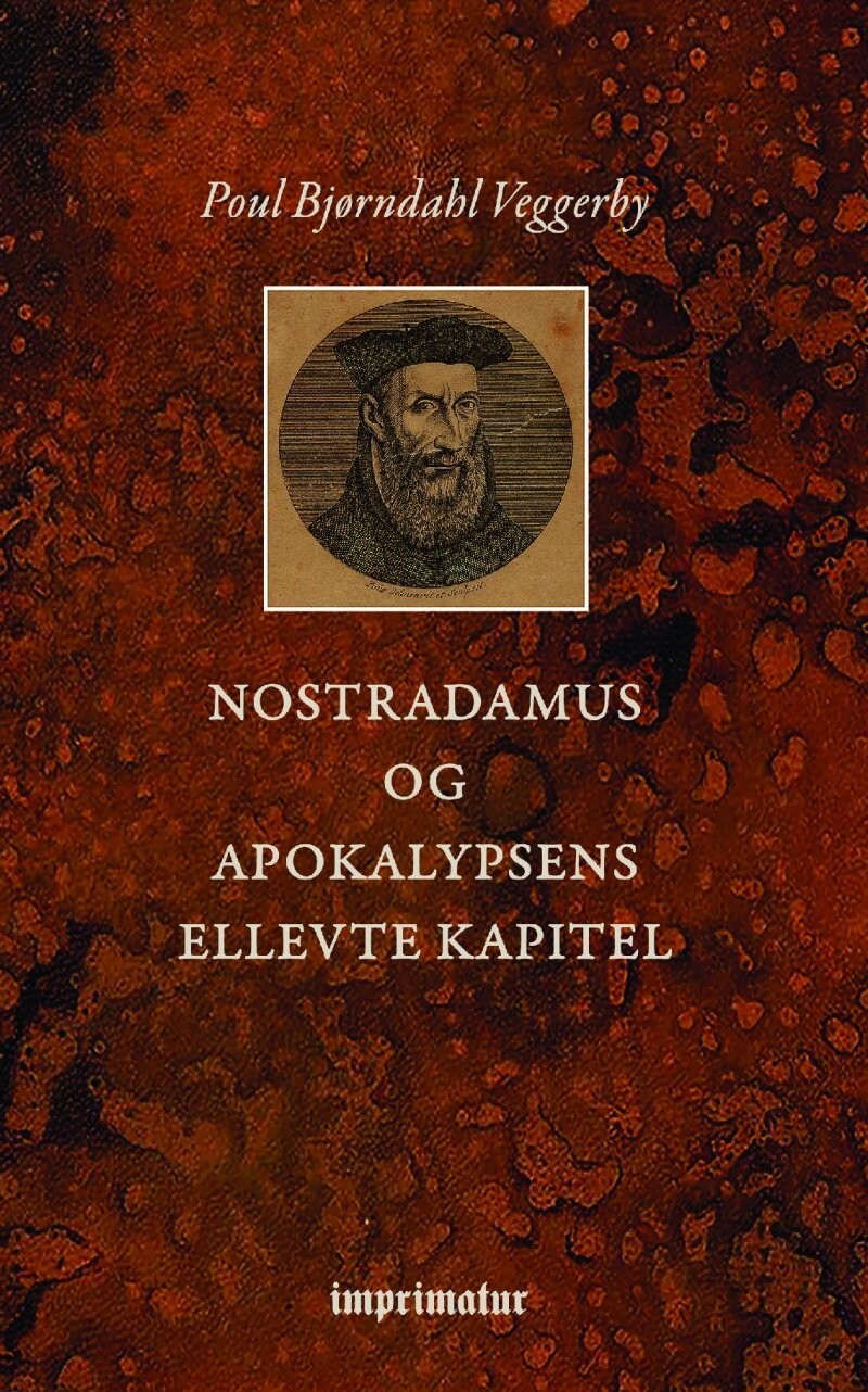 Nostradamus Og Apokalypsens Ellevte Kapitel