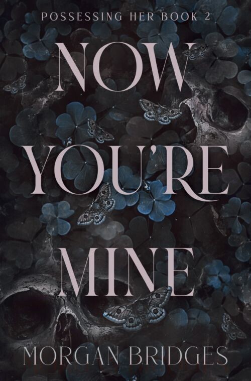 Now You Re Mine