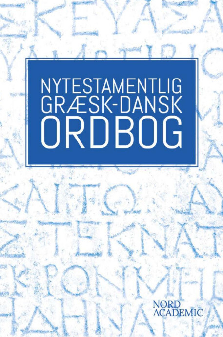Nytestamentlig Græsk-Dansk Ordbog