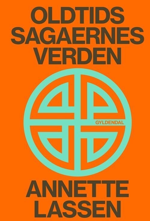 Oldtidssagaernes Verden