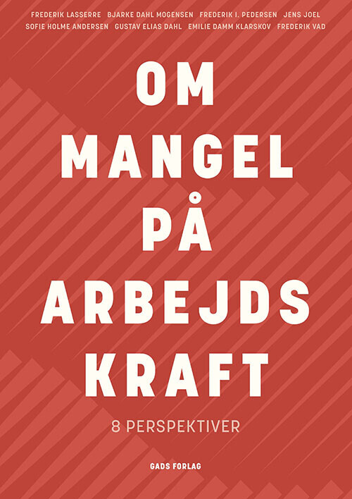 Om Mangel På Arbejdskraft
