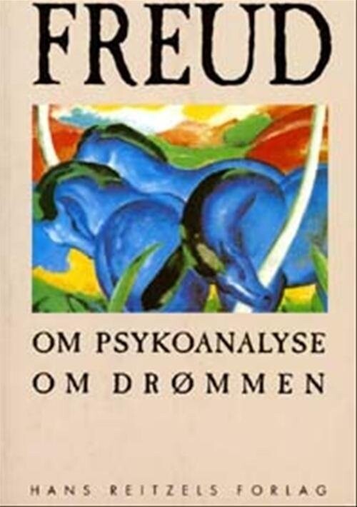 Om Psykoanalyse Om Drømmen