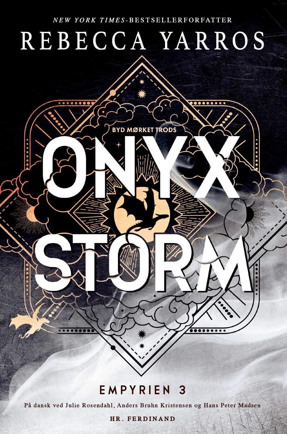 Onyx Storm - Byd Mørket Trods