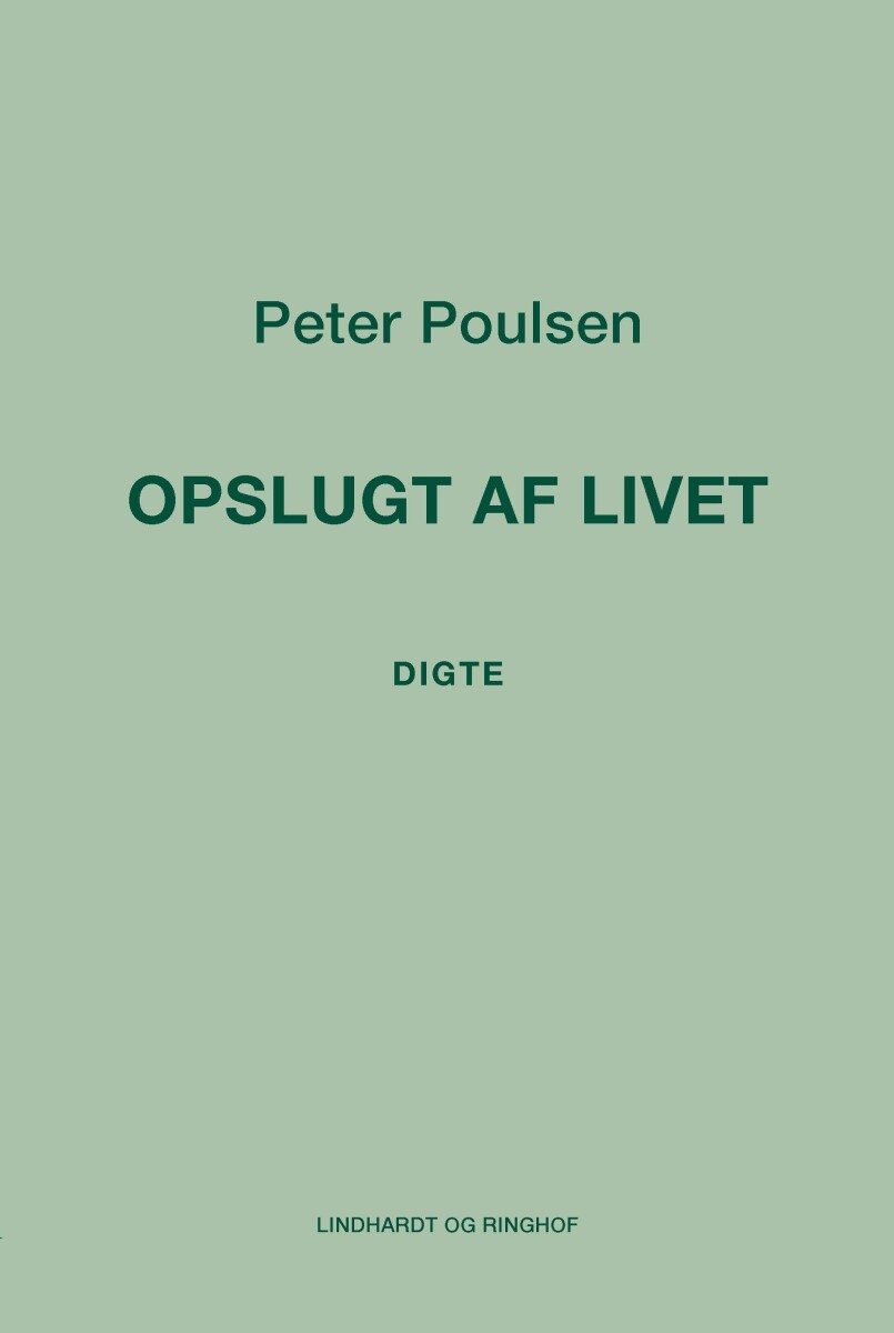 Opslugt Af Livet