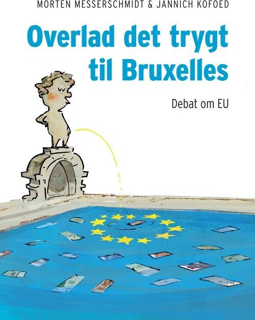 Overlad Det Trygt Til Bruxelles