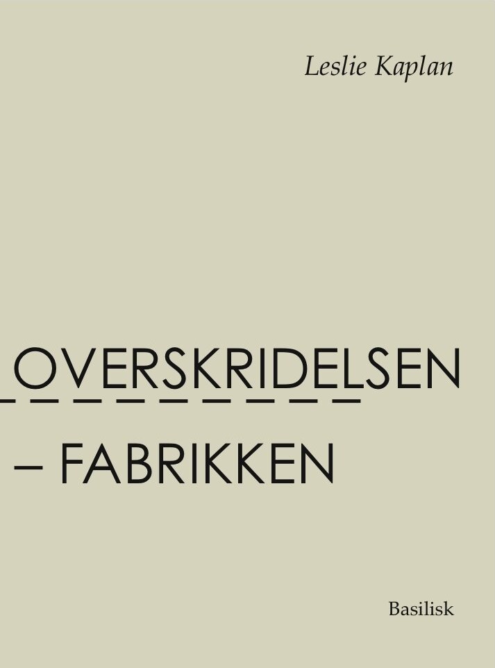 Overskridelsen - Fabrikken