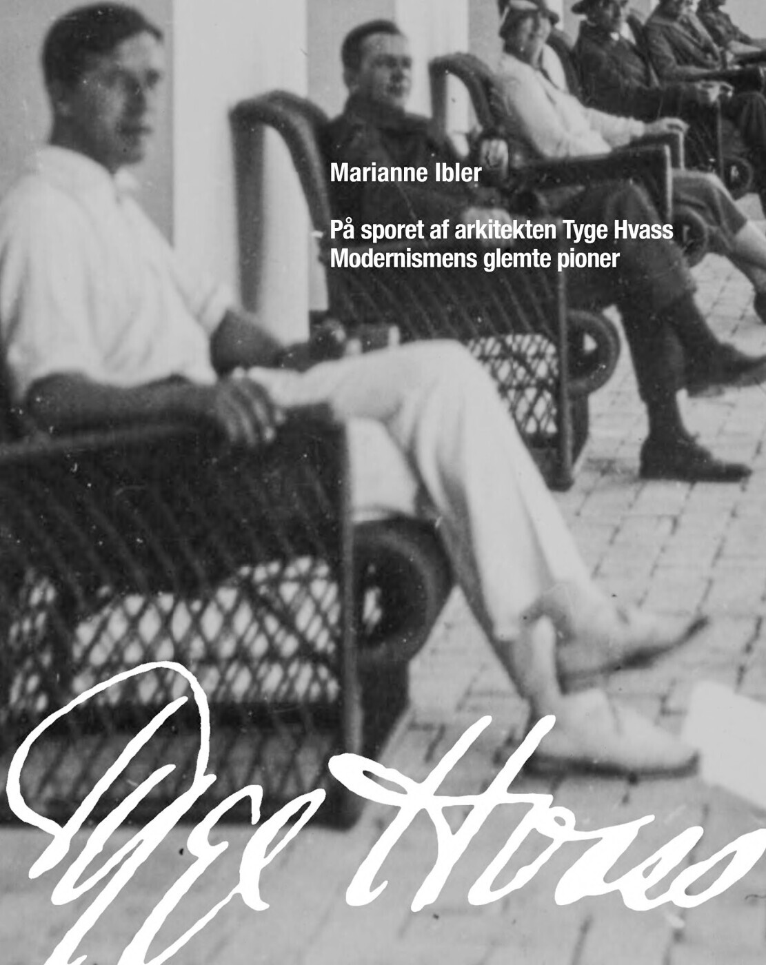 På Sporet Af Arkitekten Tyge Hvass