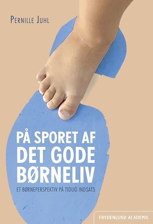 På Sporet Af Det Gode Børneliv