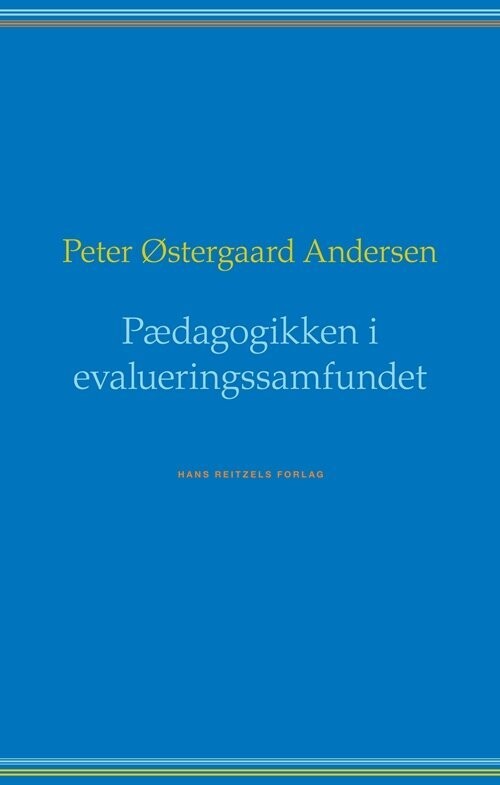 Pædagogikken I Evalueringssamfundet