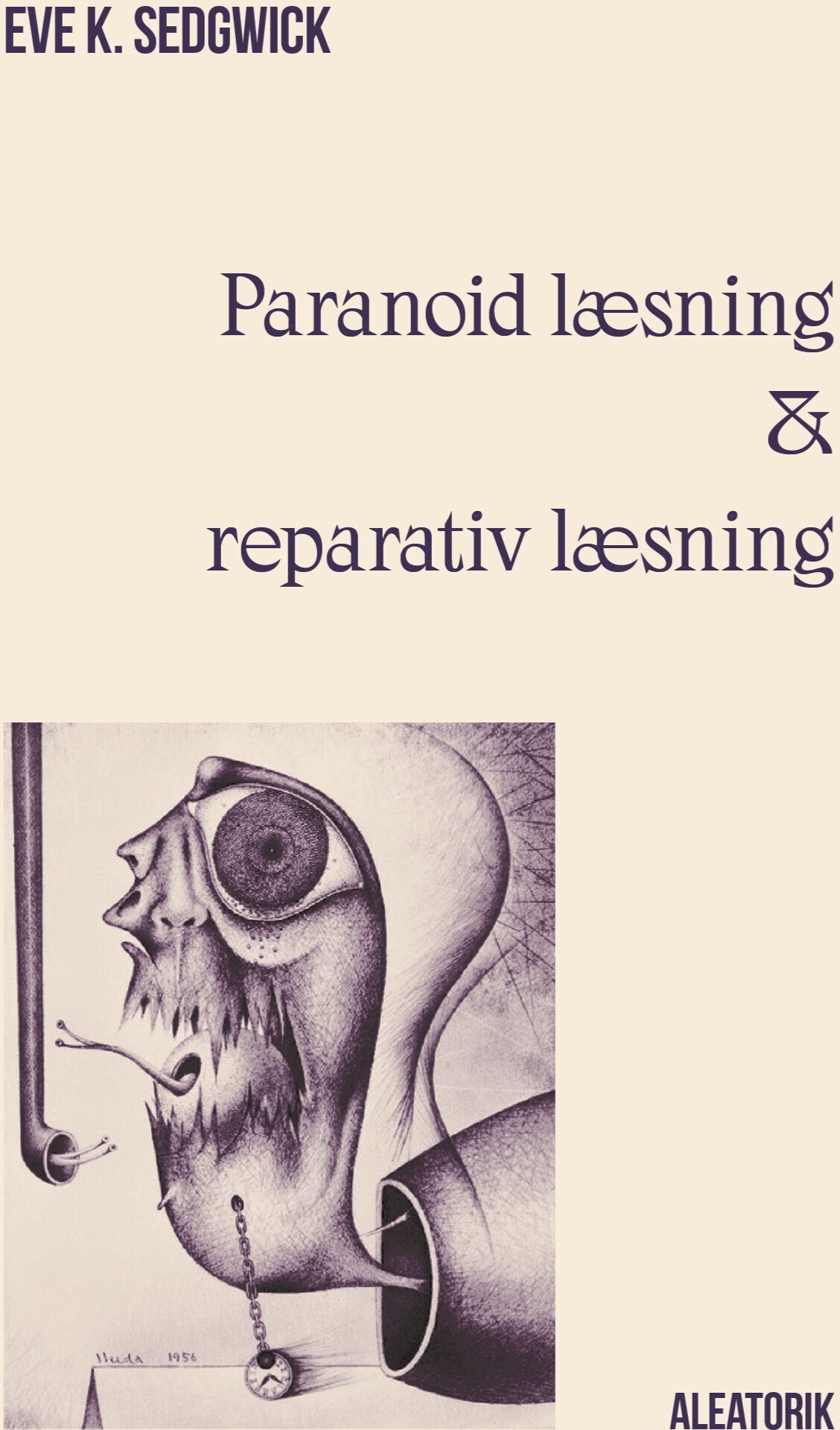 Paranoid Læsning Og Reparativ Læsning