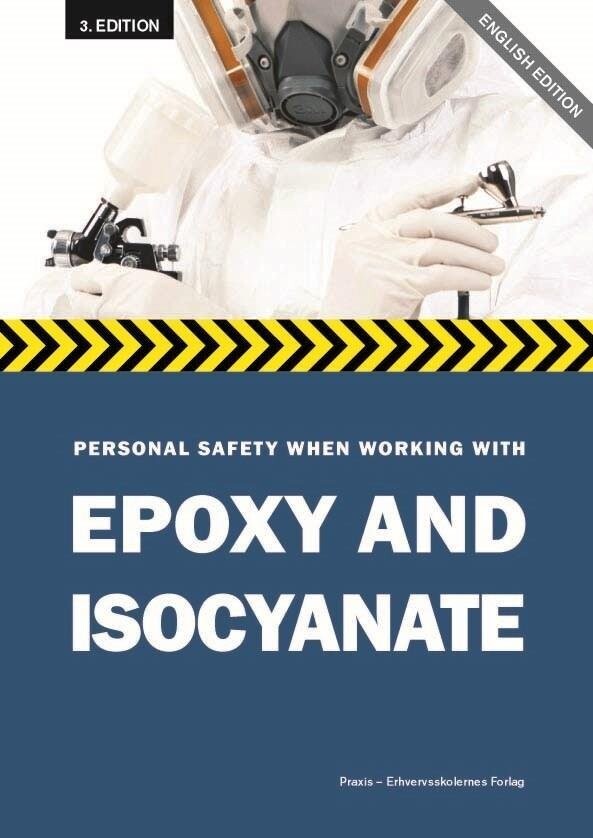 Personal Safety When Working With Epoxy And Isocyanates