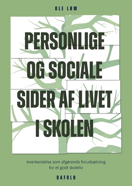 Personlige Og Sociale Sider Af Livet I Skolen