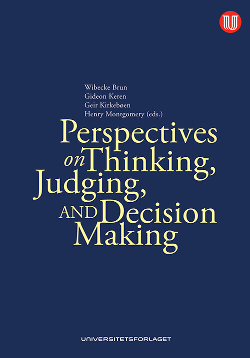 Perspectives On Thinking Judging And Decision Making
