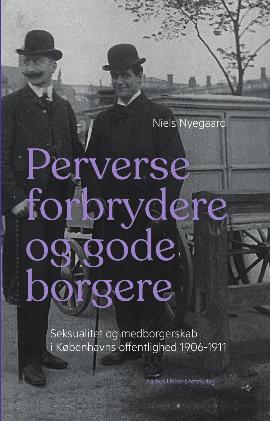 Perverse Forbrydere Og Gode Borgere