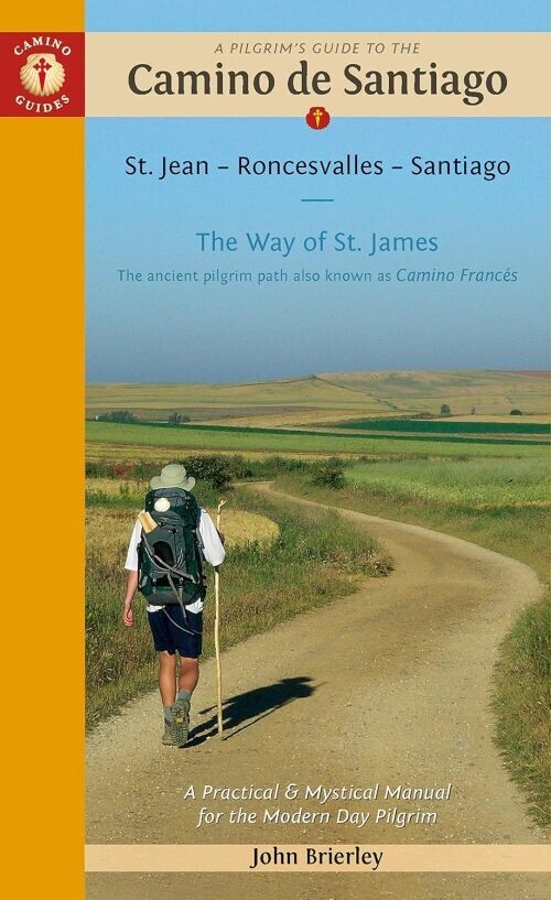 Pilgrim S Guide To The Camino De Santiago Camino Frances St Jean -