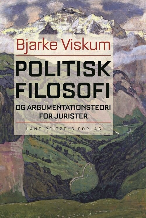 Politisk Filosofi Og Argumentationsteori For Jurister