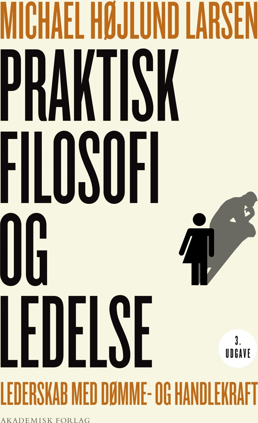 Praktisk Filosofi Og Ledelse