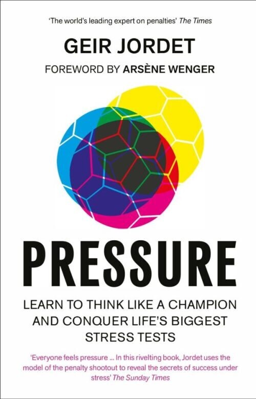 Pressure Learn To Think Like A Champion And Conquer Life S Biggest Stress