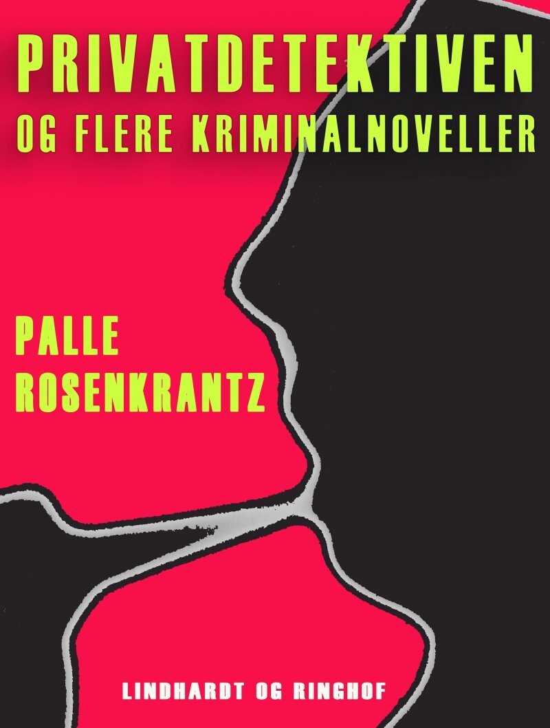 Privatdetektiven Og Flere Kriminalnoveller