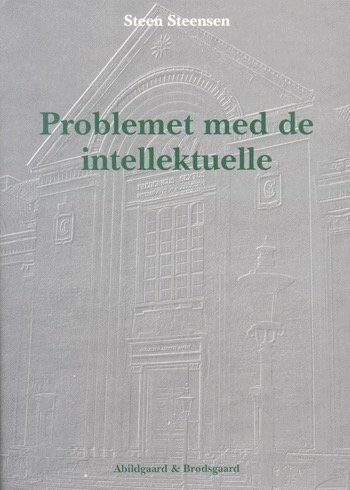 Problemet Med De Intellektuelle