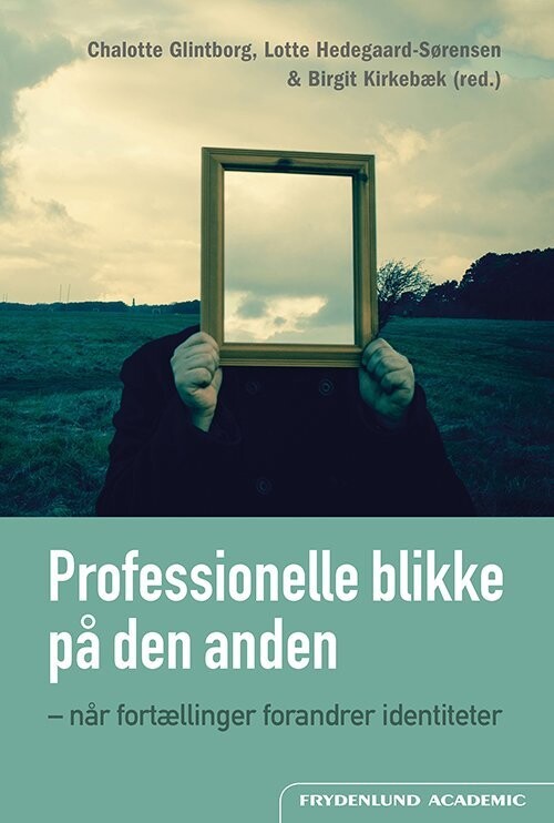 Professionelle Blikke På Den Anden