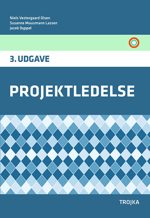 Projektledelse 3 Udgave - Lærebog