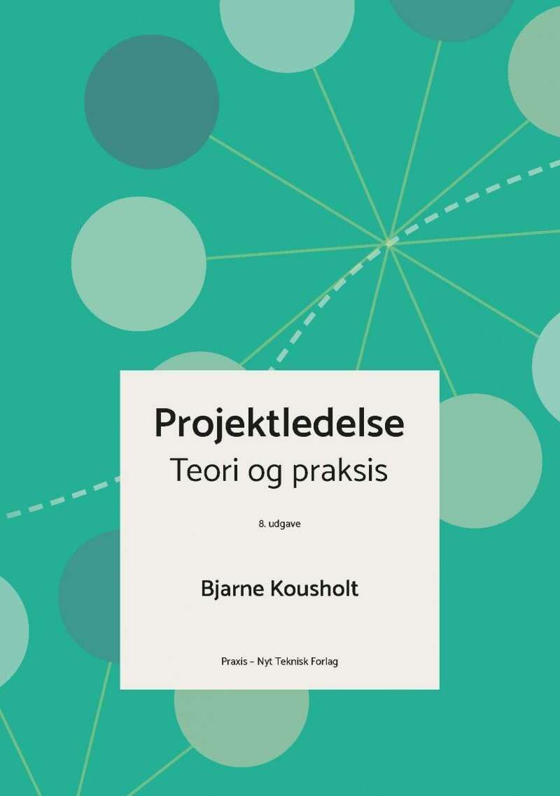 Projektledelse - Teori Og Praksis