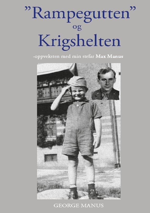 Rampegutten Og Krigshelten