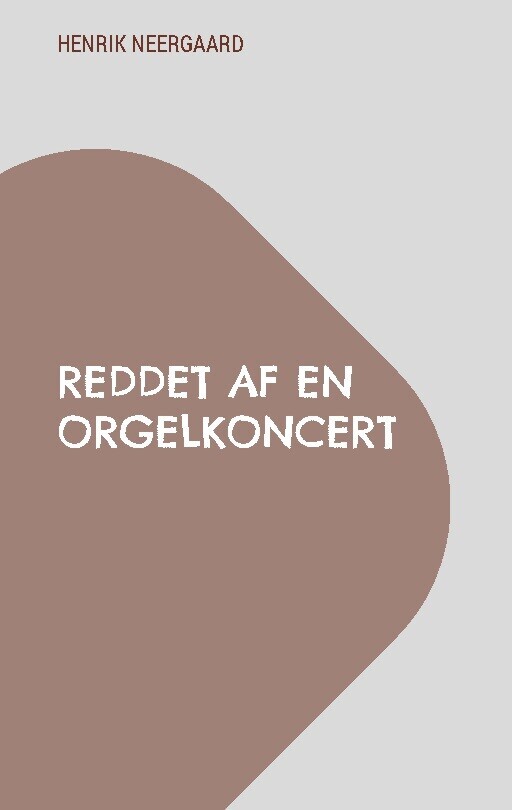 Reddet Af En Orgelkoncert