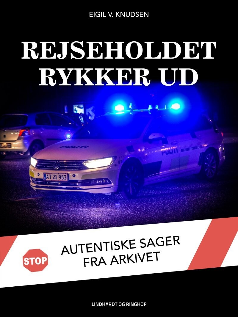 Rejseholdet Rykker Ud Autentiske Sager Fra Arkivet