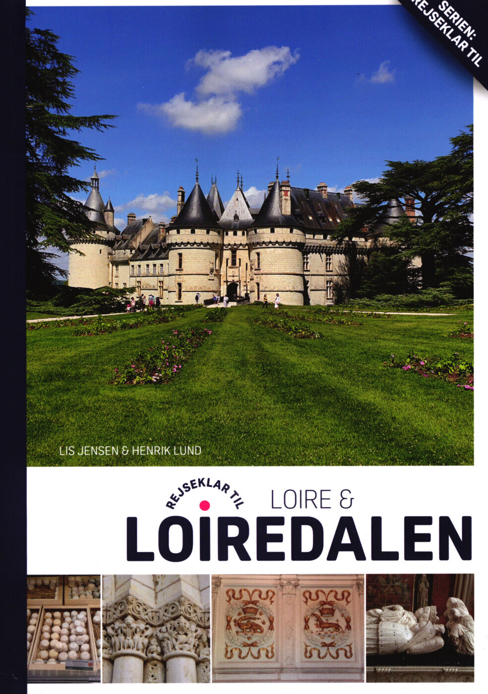 Rejseklar Til Loire Loiredalen