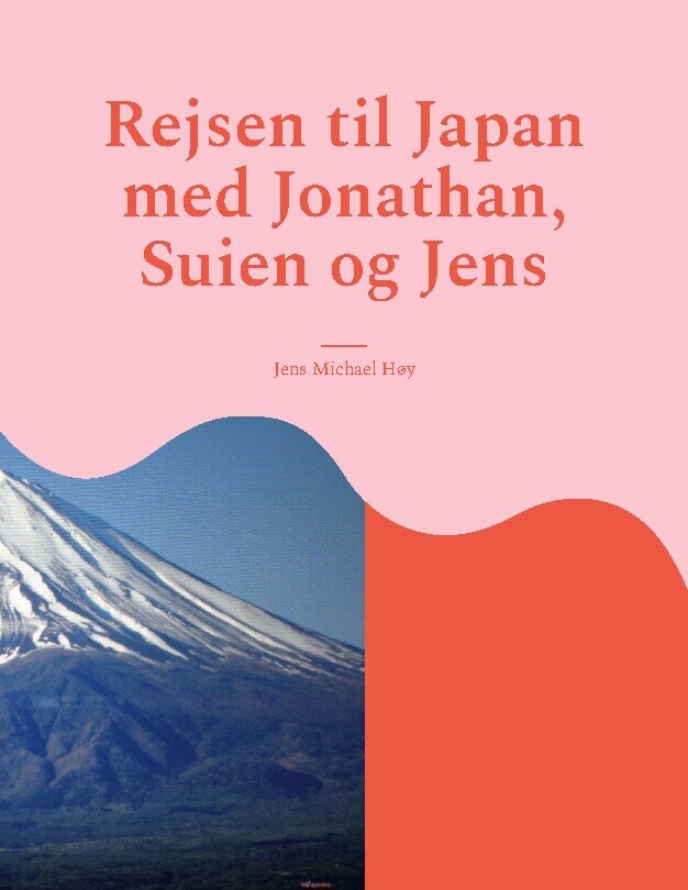 Rejsen Til Japan Med Jonathan Suien Og Jens