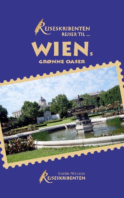 Rejseskribenten Rejser Til Wiens Grønne Oaser