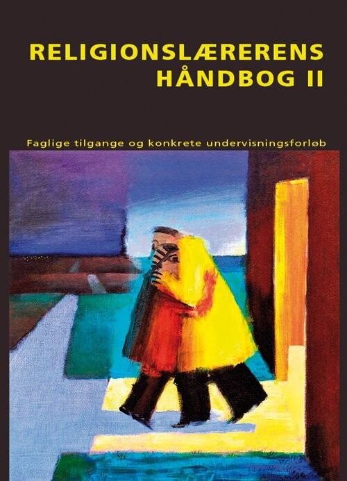 Religionslærerens Håndbog Ii